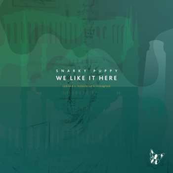 Album Snarky Puppy: We Like It Here (remixed + Remastered + Reimagined