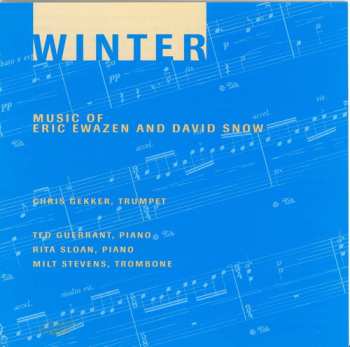 Album Snow / Ewazen / Gekker / Guerrant / Stevens: Winter