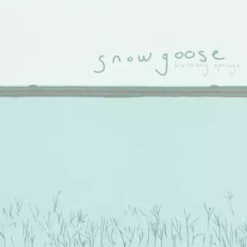 Snowgoose: Harmony Springs