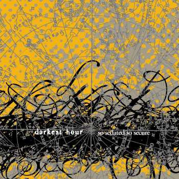 Album Darkest Hour: So Sedated, So Secure