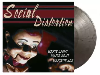 Social Distortion: White Light White Heat White Trash