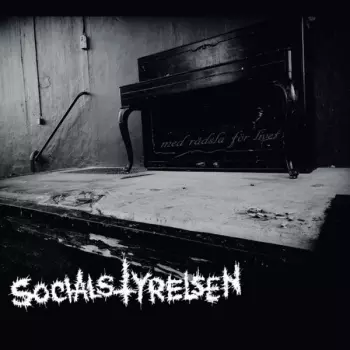 Socialstyrelsen: Med Rädsla För Livet