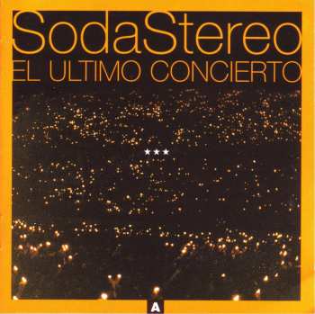 Album Soda Stereo: El Último Concierto A