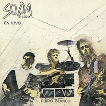 LP Soda Stereo: Ruido Blanco