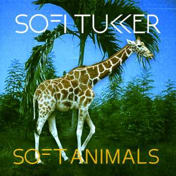 Album Sofi Tukker: Soft Animals