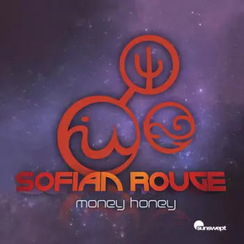 Sofian Rouge: Money Honey
