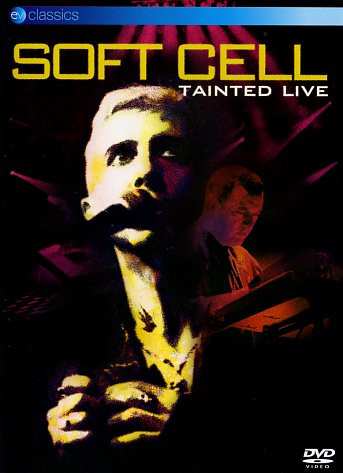 DVD Soft Cell: Tainted Live