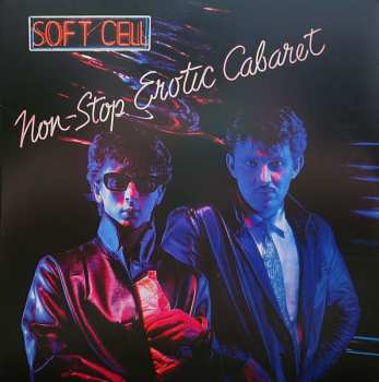 2LP Soft Cell: Non-Stop Erotic Cabaret CLR | LTD