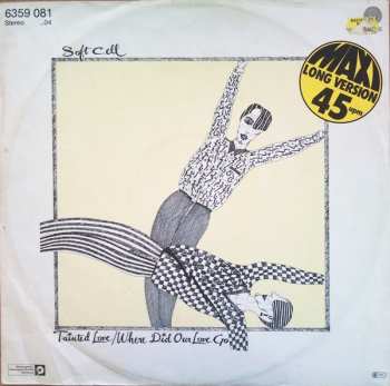LP Soft Cell: Tainted Love / Where Did Our Love Go