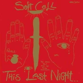 Album Soft Cell: This Last Night...In Sodom