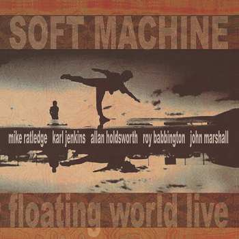 Album Soft Machine: Floating World Live