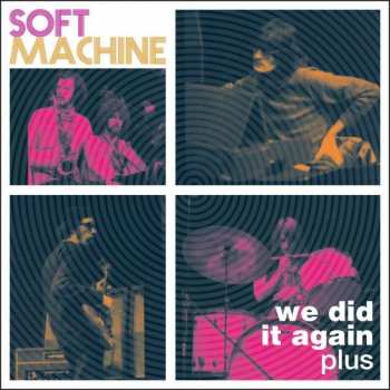 2CD Soft Machine: We Did It Again Plus