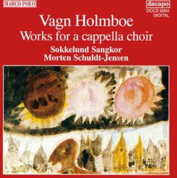 Album Morten Schuldt-Jensen: Holmboe: Works for a cappella choir