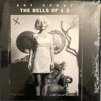 LP Sol Seppy: The Bells Of 1 2 LTD