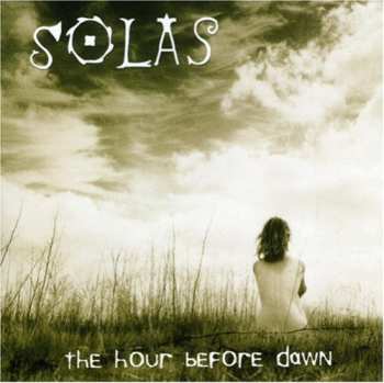 Album Solas: The Hour Before Dawn