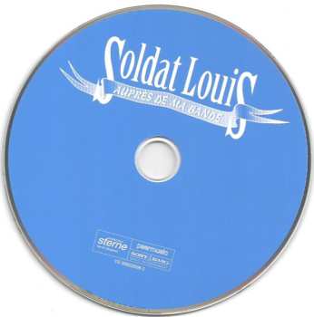 CD Soldat Louis: Auprès De Ma Bande