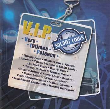 CD Soldat Louis: V.I.P. (Very Intimes Poteaux)
