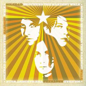 Album Soledad Brothers: The Hardest Walk