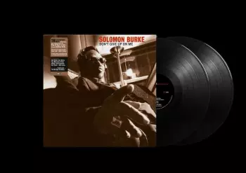Solomon Burke: Don't Give Up On Me