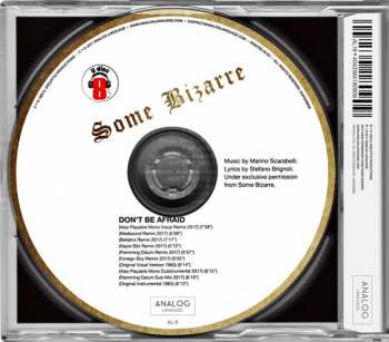 CD Some Bizarre: Don't Be Afraid (Remixes 2017) LTD