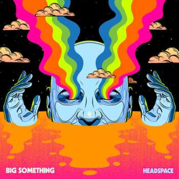 Album Something Big: Headspace