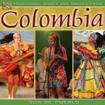 Album Son de Pueblo: Traditional Song & Dances From Colombia