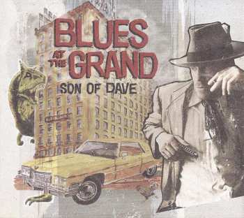 LP Son Of Dave: Blues At The Grand