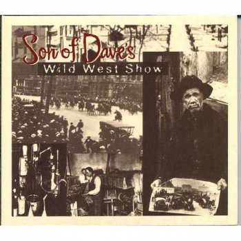 Album Son Of Dave: Wild West Show