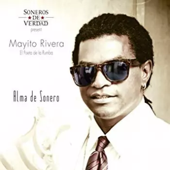 Soneros De Verdad: Alma De Sonero