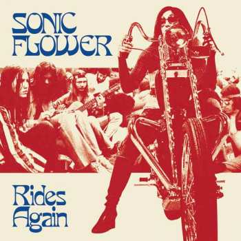 LP Sonic Flower: Rides Again