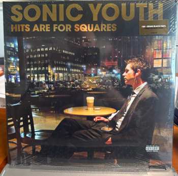 2LP Sonic Youth: Hits Are For Squares