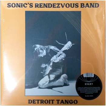2LP Sonic's Rendezvous Band: Detroit Tango DLX