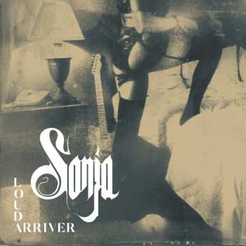 LP Sonja: Loud Arriver