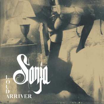 LP Sonja: Loud Arriver
