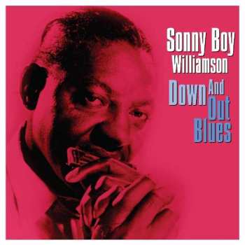 LP Sonny Boy Williamson: Down And Out Blues