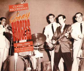 2CD Sonny Burgess: The Classic Recordings 1956 - 1959