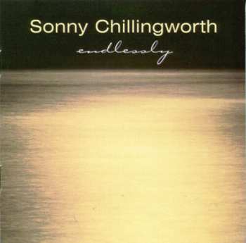 Album Sonny Chillingworth: Endlessly
