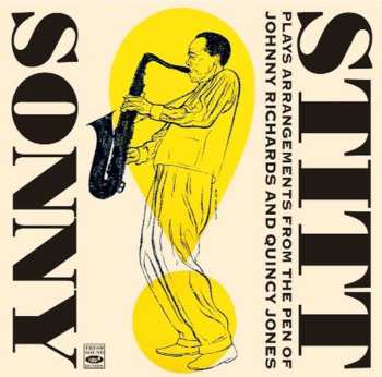 Album Sonny Stitt: Plays Arrangements From The Pen of Johnny Richards And Quincy Jones