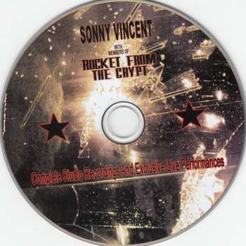 CD Sonny Vincent: Complete Studio Recordings And Exclusive Live Performances