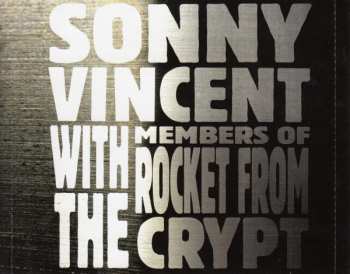 CD Sonny Vincent: Complete Studio Recordings And Exclusive Live Performances
