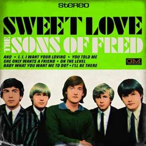 Album Sons Of Fred: Baby What You Want Me To Do?