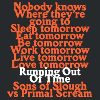 Album Primal Scream: Running Out Of Time
