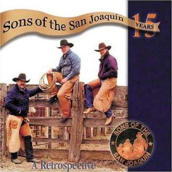 CD Sons Of The San Joaquin: Fifteen Years: A Retrospective