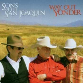 Album Sons Of The San Joaquin: Way Out Yonder