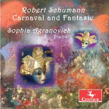 Album Robert Schumann: Carnaval And Fantasie