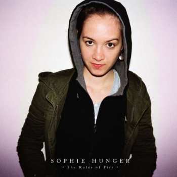 2LP/CD Sophie Hunger: The Rules Of Fire - The Archives