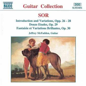 Album Fernando Sor: Introduction And Variations, Op. 26-28 / Douze Etudes, Op. 29 / Fantasie Et Variations Brillantes, Op. 30