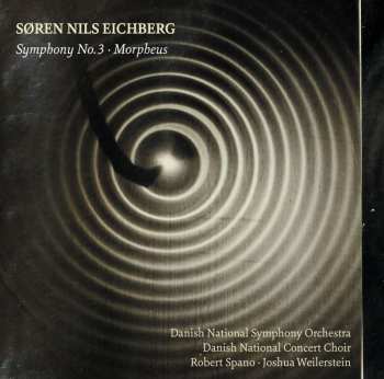 CD DR SymfoniOrkestret: Symphony No. 3; Morpheus