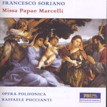 Album Soriano / Stabile / Opera Polifonica / Puccianti: Missa Papae Marcelli A 8 Voci: Mottetti A 8 Voci