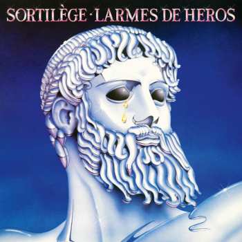 CD Sortilège: Larmes De Héros